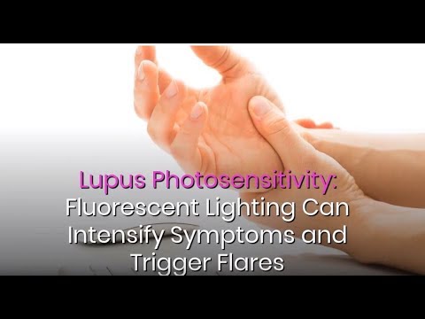 Lupus Photosensitivity and Fluorescent Lighting